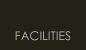 Facilities Facilities